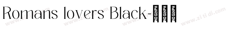 Romans lovers Black字体转换